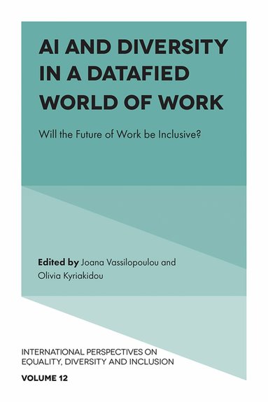 Joana Vassilopoulou, Joana Vassilopoulou, Olivia Kyriakidou - AI and Diversity in a Datafied World of Work, Inbunden