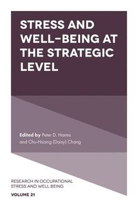 bokomslag Stress and Well-Being at the Strategic Level