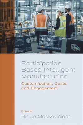 bokomslag Participation Based Intelligent Manufacturing