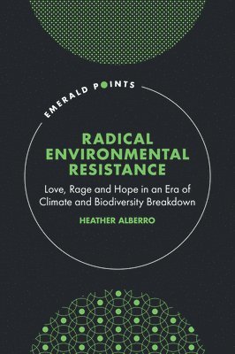 Radical Environmental Resistance
