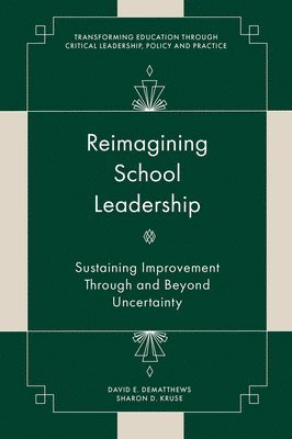 Reimagining School Leadership 1