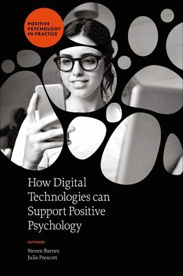 bokomslag How Digital Technologies can Support Positive Psychology