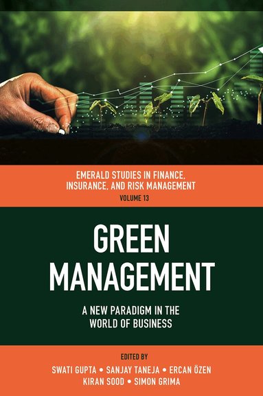 Swati Gupta, Sanjay Taneja, Ercan Özen, Kiran Sood, Simon Grima - Green Management, Inbunden