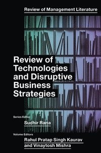 bokomslag Review of Technologies and Disruptive Business Strategies