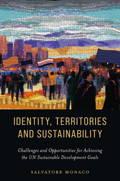 Salvatore Monaco - Identity, Territories, and Sustainability, Inbunden