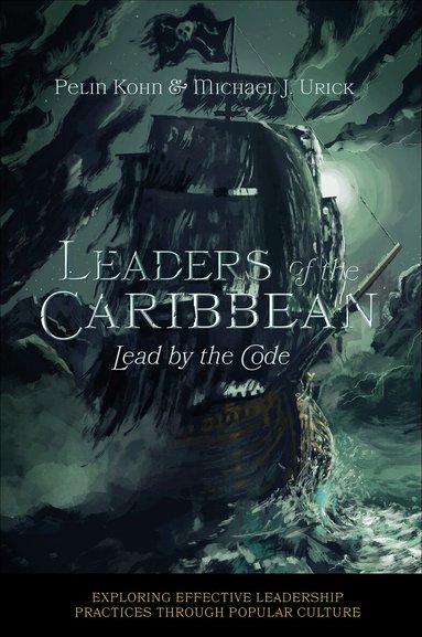 Pelin Kohn, Michael J. Urick - Leaders of the Caribbean, Häftad