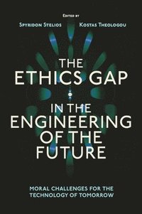 bokomslag Ethics Gap in the Engineering of the Future