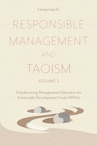 bokomslag Responsible Management and Taoism, Volume 2
