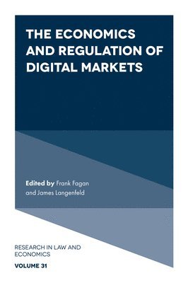 The Economics and Regulation of Digital Markets 1