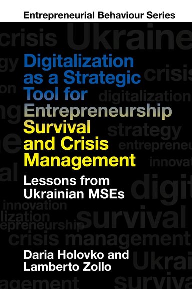 Daria Holovko, Lamberto Zollo - Digitalization as a Strategic Tool for Entrepreneurship Survival and Crisis Management, Inbunden