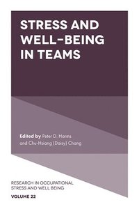 bokomslag Stress and Well-Being in Teams
