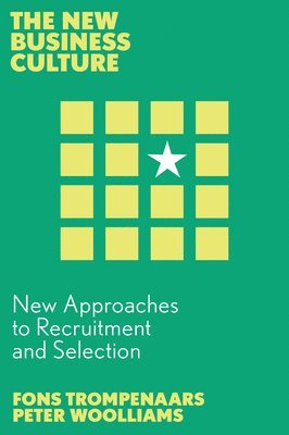 New Approaches to Recruitment and Selection 1