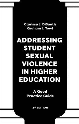 bokomslag Addressing Student Sexual Violence in Higher Education