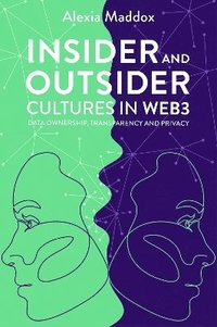 bokomslag Insider and Outsider Cultures in Web3