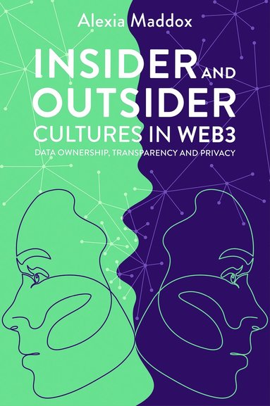 bokomslag Insider and Outsider Cultures in Web3