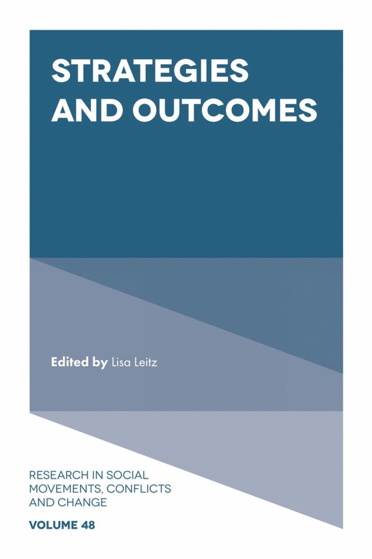 Lisa Leitz, USA) Leitz, Lisa (Chapman University, Lisa Leitz - Strategies and Outcomes, Inbunden