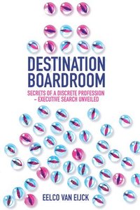 bokomslag Destination Boardroom