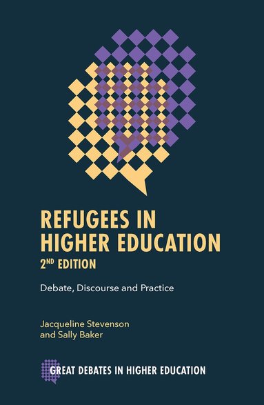 Jacqueline Stevenson, Sally Baker - Refugees in Higher Education, Häftad