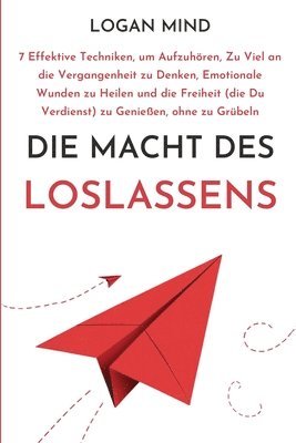 Macht des Loslassens