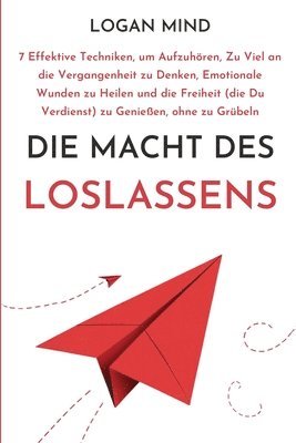 Die Macht des Loslassens 1