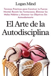 bokomslag El Arte de la Autodisciplina