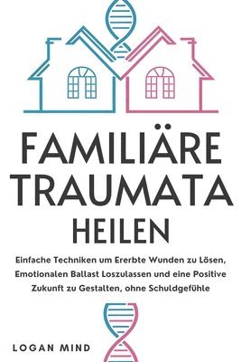 bokomslag Familire Traumata Heilen