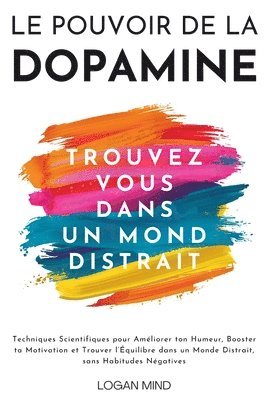 bokomslag Le Pouvoir de la Dopamine