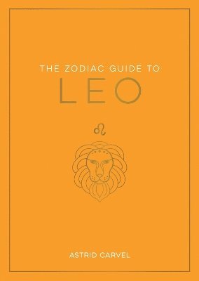 Astrid Carvel - Zodiac Guide to Leo, Häftad