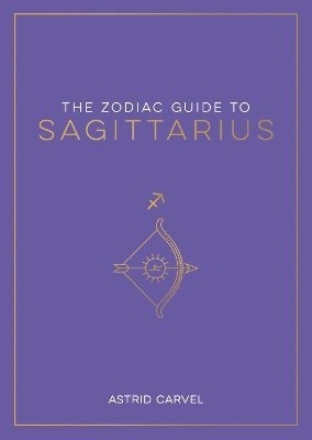 Astrid Carvel - Zodiac Guide to Sagittarius, Häftad