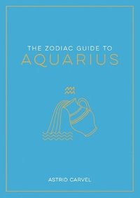bokomslag The Zodiac Guide to Aquarius