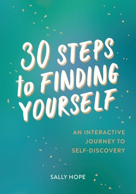 bokomslag 30 Steps to Finding Yourself