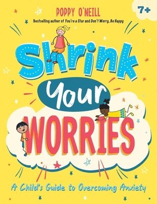 Poppy O'Neill - Shrink Your Worries, Häftad