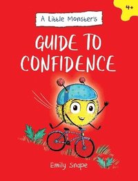 bokomslag A Little Monsters Guide to Confidence