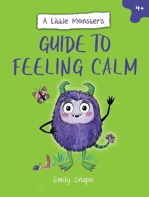 A Little Monsters Guide to Feeling Calm 1