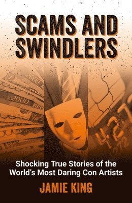 Jamie King - Scams and Swindlers, Häftad