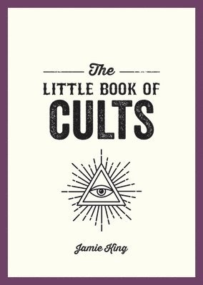 Jamie King - Little Book of Cults, Häftad