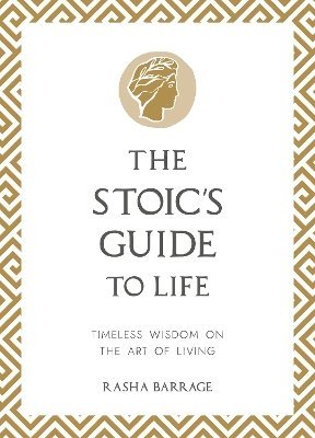 bokomslag The Stoic's Guide to Life