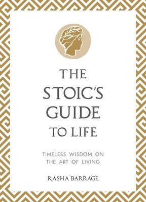 bokomslag The Stoic's Guide to Life