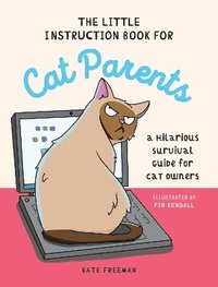 bokomslag The Little Instruction Book for Cat Parents