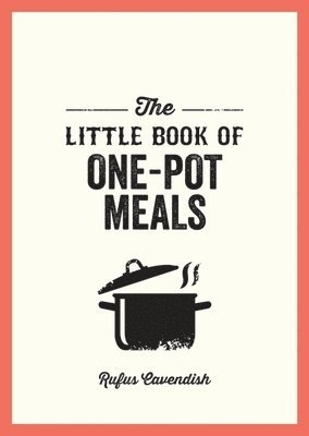 Rufus Cavendish - Little Book of One-Pot Meals, Häftad