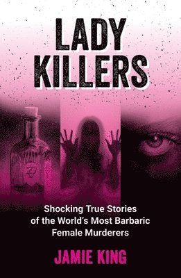 Jamie King - Lady Killers, Häftad