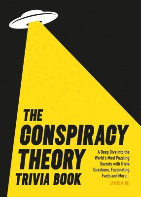 Jamie King - Conspiracy Theory Trivia Book, Häftad