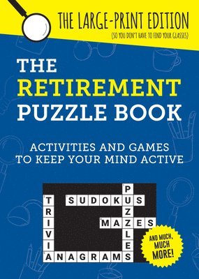 bokomslag The Retirement Puzzle Book: Activities and Games to Keep Your Mind Active