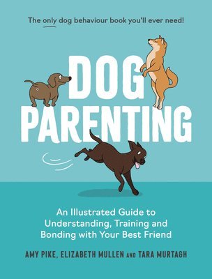 bokomslag Dog Parenting