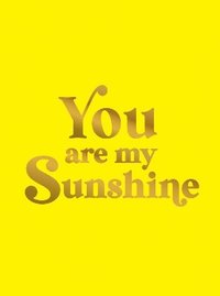 bokomslag You Are My Sunshine