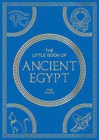 bokomslag The Little Book of Ancient Egypt