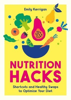 Nutrition Hacks