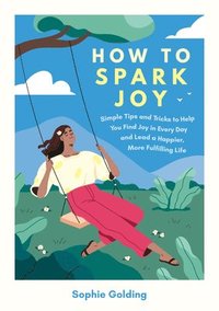bokomslag How to Spark Joy