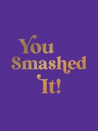 bokomslag You Smashed It!