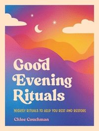bokomslag Good Evening Rituals